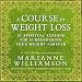 A Course in Weight Loss 6-Cd: 21 Spiritual Lessons for Surrendering Your Weight Forever