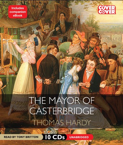 The Mayor of Casterbridge (BBC Audiobooks)