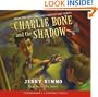 Children of the Red King #7: Charlie Bone and the Shadow - Audio Library Edition