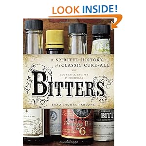 A Spirited History of a Classic  - Brad Thomas Parsons