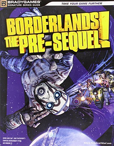 Borderlands: The Pre-Sequel Signature Series Strategy Guide by BradyGames (2014) Paperback