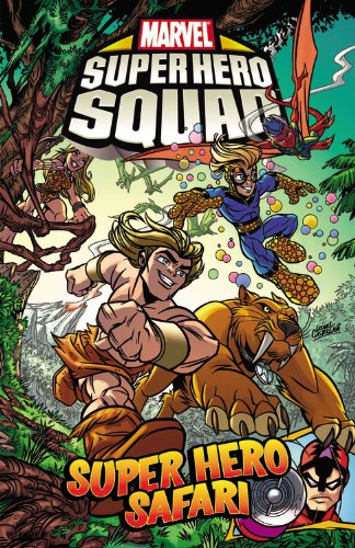 Super Hero Squad: Super Hero Safari (Marvel Superhero Squad)