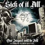 Tribute To Sick Of It All