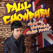 What's Happening White People! | [Paul Chowdhry]