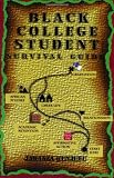 Black College Student Survival Guide