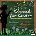 Musik (Klassische) : Klassik für Kinder