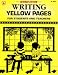 Writing Yellow Pages: For Students and Teachers (Ip (Nashville, Tenn.), 89-3.)
