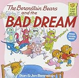 The Berenstain Bears and the Bad Dream
