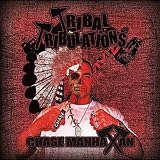Tribal Tribulations