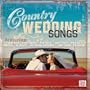 Country Wedding Songs