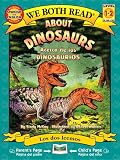 About Dinosaurs/Acerca de Los Dinosaurios (We Both Read - Level 1-2 (Quality)) (Spanish Edition)