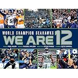 World Champion Seattle Seahawks: We Are 12
