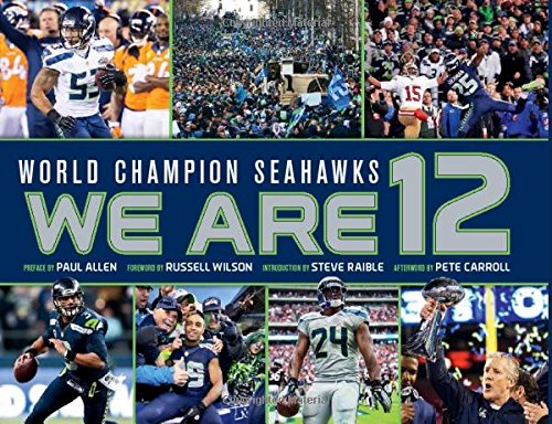 World Champion Seattle Seahawks: We Are 12