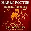 Harry Potter à l'École des Sorciers (Harry Potter 1) | Livre audio Auteur(s) : J.K. Rowling Narrateur(s) : Bernard Giraudeau