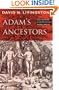 Adam's Ancestors: Race, Religion, and the Politics of Human Origins (Medicine, Science, and Religion in Historical Context)