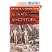 Adam's Ancestors: Race, Religion, and the Politics of Human Origins (Medicine, Science, and Religion in Historical Context)