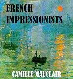 The French Impressionists