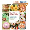 Yum-Yum Bento Box: Fresh Recipes for Adorable Lunches