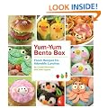 Yum-Yum Bento Box: Fresh Recipes for Adorable Lunches