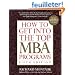 How to Get Into the Top MBA Programs, 5th Edition