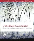 Unheilbare Gesundheit - Die Broschüre