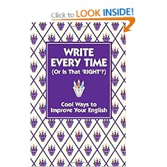 Write Every Time (or is That 'Right'?): Cool Ways to Improve Your English