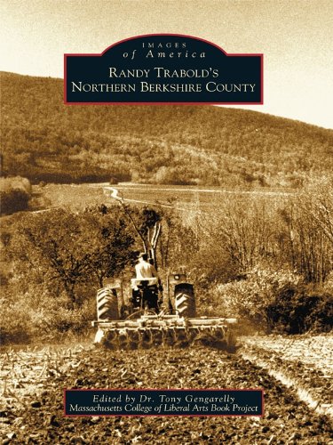Randy Trabold's Northern Berkshire County (Images of America)