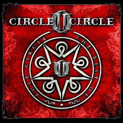 Circle II Circle - Full Circle - The Best Of - Zortam Music