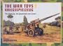 The War Toys 2: Kriegsspielzeug : The Story of / Die Geschichte Von Lineol (v. 2)