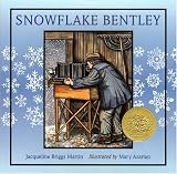 Snowflake Bentley (Caldecott Medal Book)