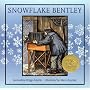 Snowflake Bentley (Caldecott Medal Book)