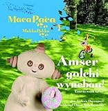 Maca Paca : amser golchi wynebau! = Makka Pakka : time to wash faces!