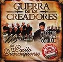 Guerra de Los Creadores del Pasito Duranguense