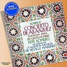 Rodrigo : Concierto de Aranjez (Concerto d'Aranjuez) ; Fantasia para un Gentilhombre