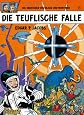 Die Abenteuer von Blake und Mortimer, Bd.6, Die teuflische Falle