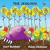 The jealous dandelions