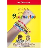 Methode pour Faire les Decenarios : Chapelets-Bracelets Bresilienspar Michel Gurnaud