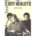 Healey, Jeff Band See The Light With Tablature (Play-It-Like-It-Is) book cover