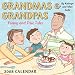 Grandmas & Grandpas: Funny and True Tales 2008 Day-to-Day Calendar by Kathryn Zullo