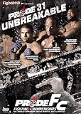 Pride 31 - Unbreakable [DVD] [2009]
