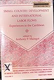 Small country development and international labor flows : experiences in the Caribbean