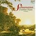 Schumann: Complete Chamber Music [Box Set]