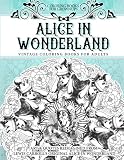 Coloring Books for Grownups Alice In Wonderland: Vintage Coloring Books for Adults - Art & Quotes Reimagined from Lewis Carroll's Original Alice in Wonderland