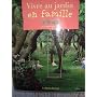 Vivre au jardin en famille de Guinness Bunny