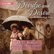 Deirdre and Desire: The Six Sisters, Book 3 | [M. C. Beaton, Marion Chesney]