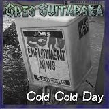 Cold Cold Day von Greg Guitarska