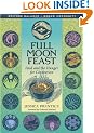 Full Moon Feast: Food and Hunger for Connection