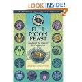 Full Moon Feast: Food and Hunger for Connection