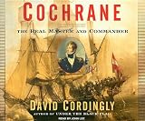 Cochrane: The Real Master and Commander