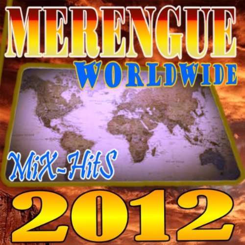Merengue Worldwide MixHits 2012